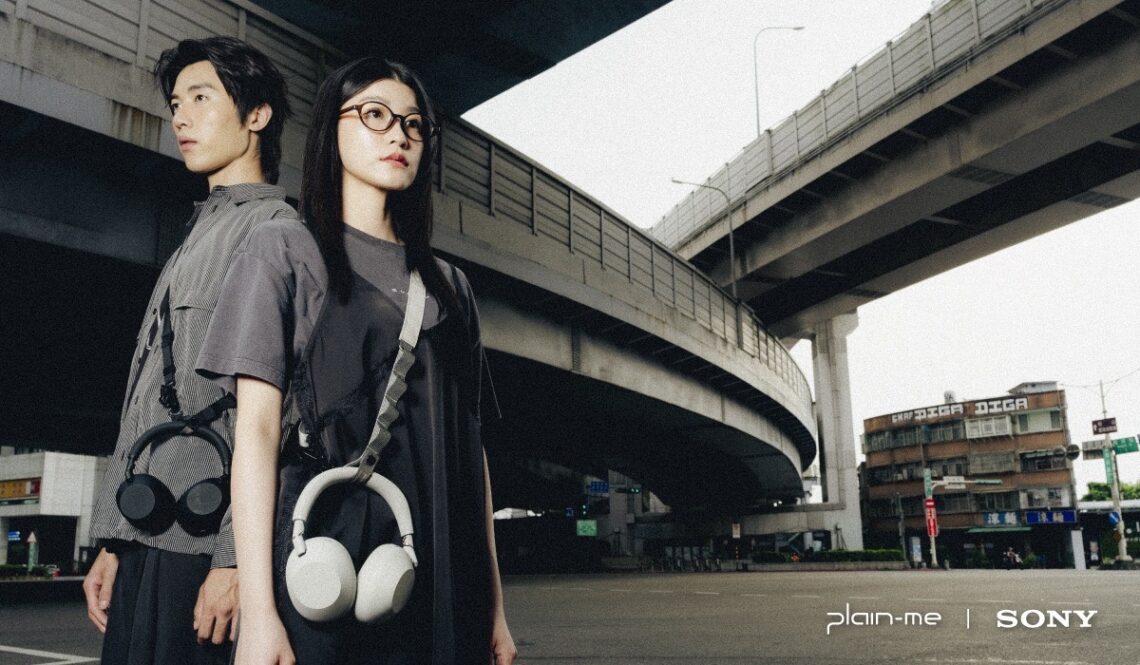 plain-me ft. Sony聲音與風格穿搭新頻率